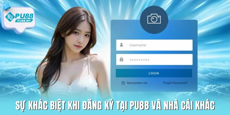 dang-ky-PU88-su-khac-biet