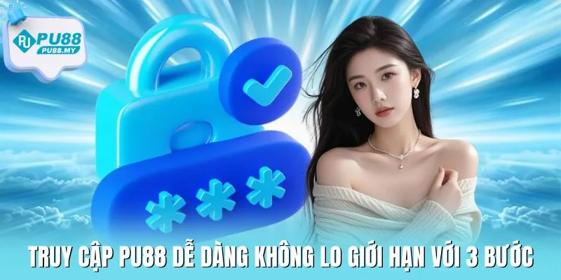 dang-nhap-PU88-quy-trinh