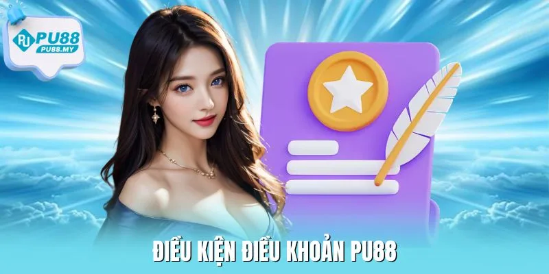 dieu-kien-dieu-khoan-PU88-thumb