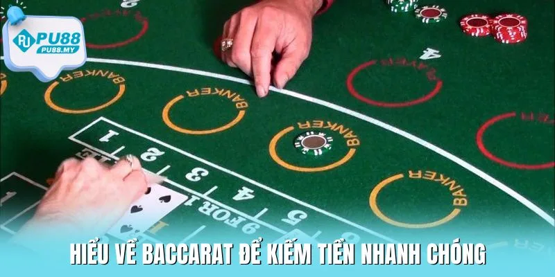 kiem-tien-ty-tu-baccarat-PU88-hieu-ro