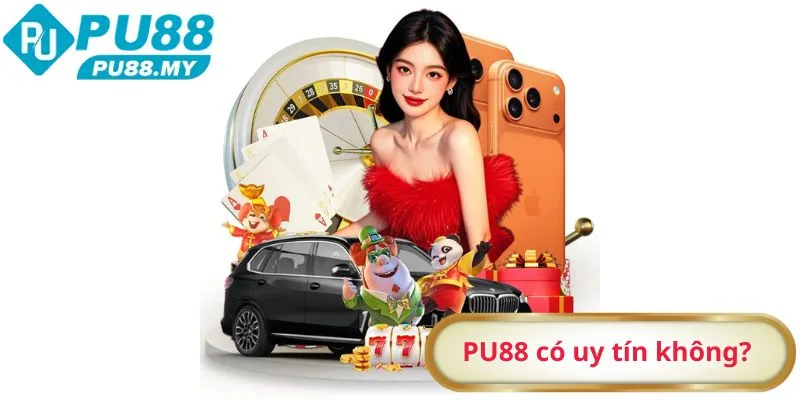 PU88-co-uy-tin-khong